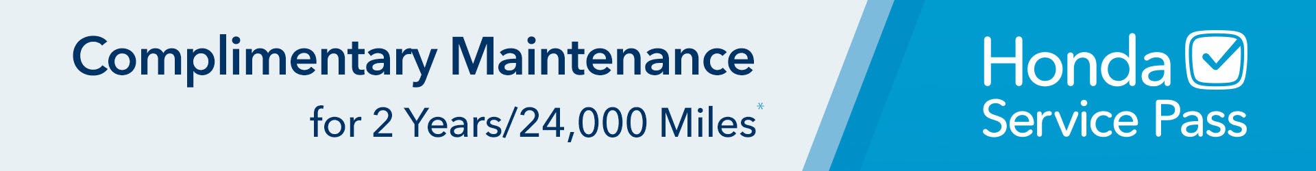 Complimentary Maintenance for 2 years / 24,000 Miles Honda Service Pass | Prescott Honda in Prescott AZ